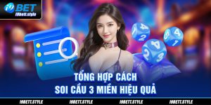 Soi cầu ba miền hiệu quả tại i9bet