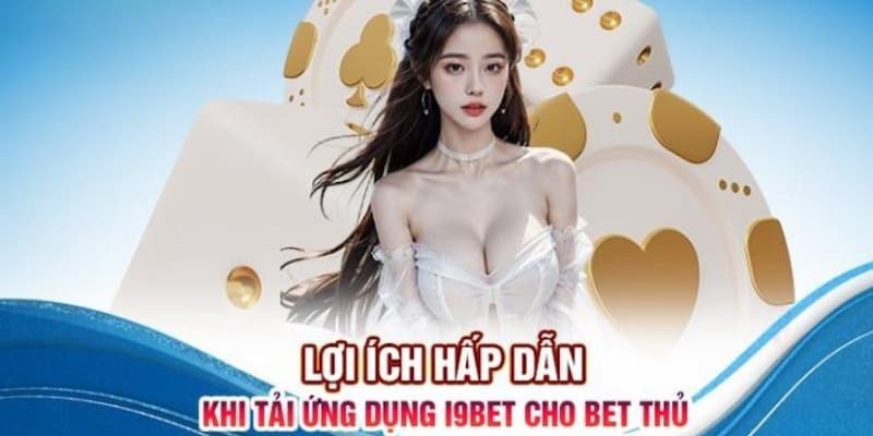 Những ưu điểm nổi trội khi đã tải ứng dụng về điện thoại thông minh